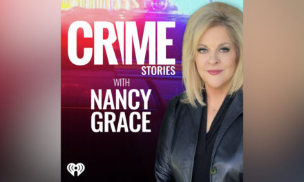Crime Stories with Nancy Grace: Mystery Surrounding Teen Girl Found Sex Attacked, Murdered at Boyfriend’s Family Home